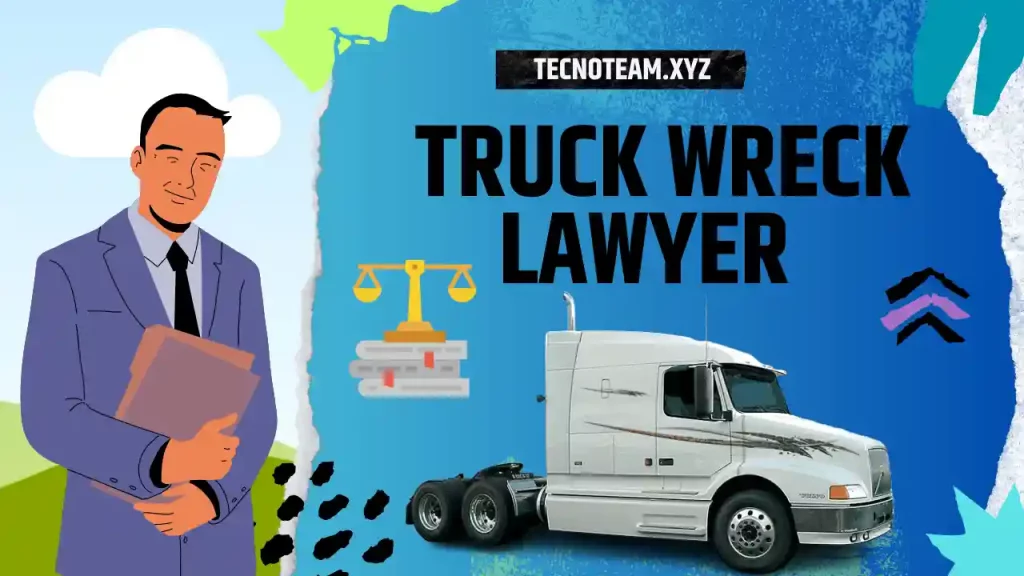 truck wreck lawyer
